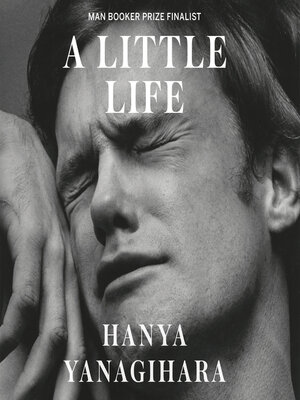 A Little Life - Audiobook